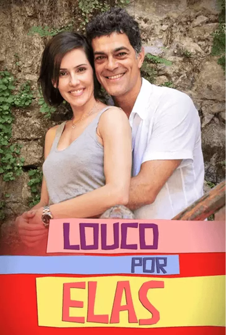 Cartaz da série Louco por Elas.